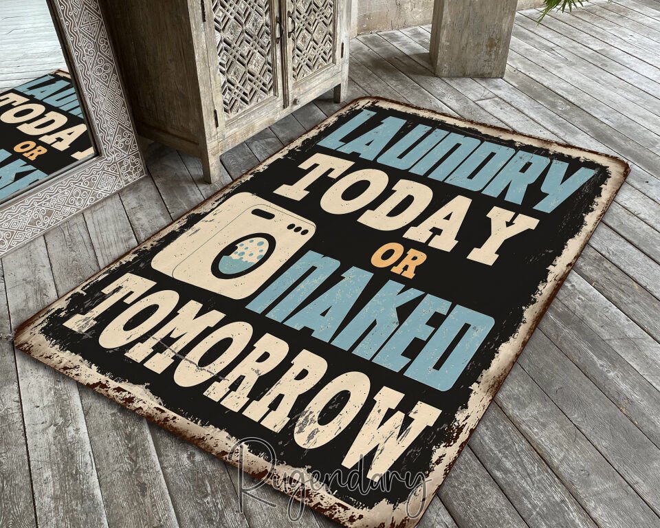 Funny Laundry Room Rug – “Laundry Today or Naked Tomorrow” Quote Mat – Non Slip Washable Floor Carpet