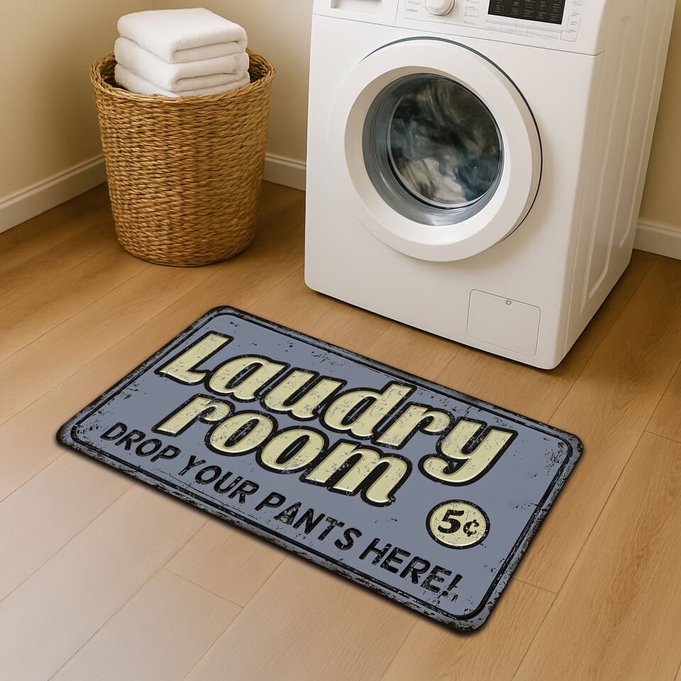Funny Laundry Room Mat – “Drop Your Pants Here!” Rug